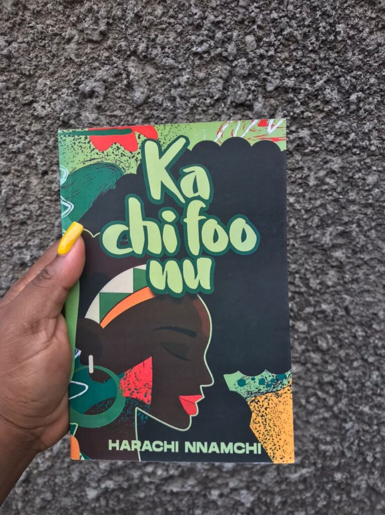 Ka Chi Foo Nu by Harachi Nnamchi