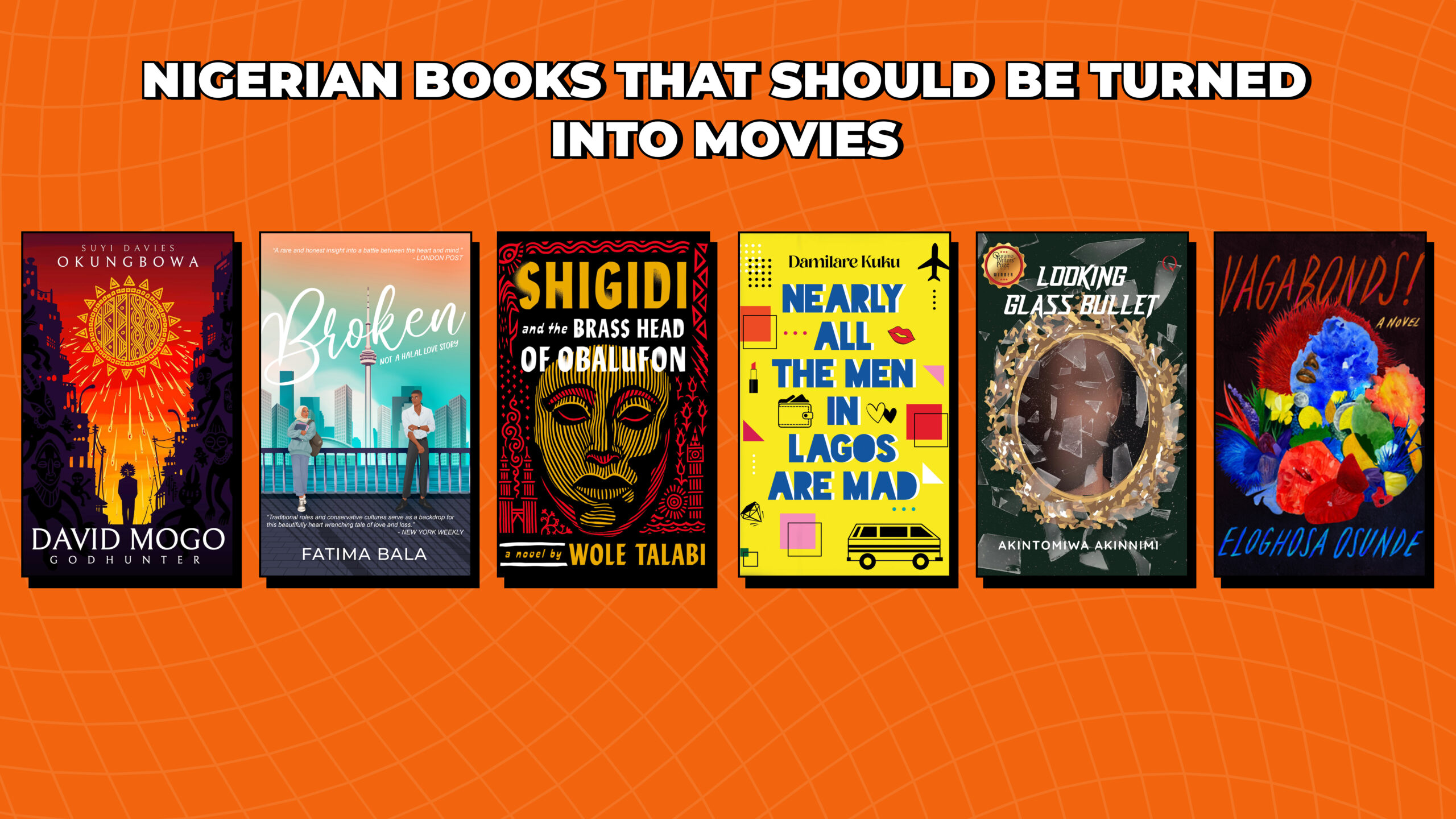 Nigerian Books that should be made into movies