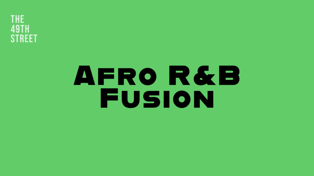 Afro-R&B fusion