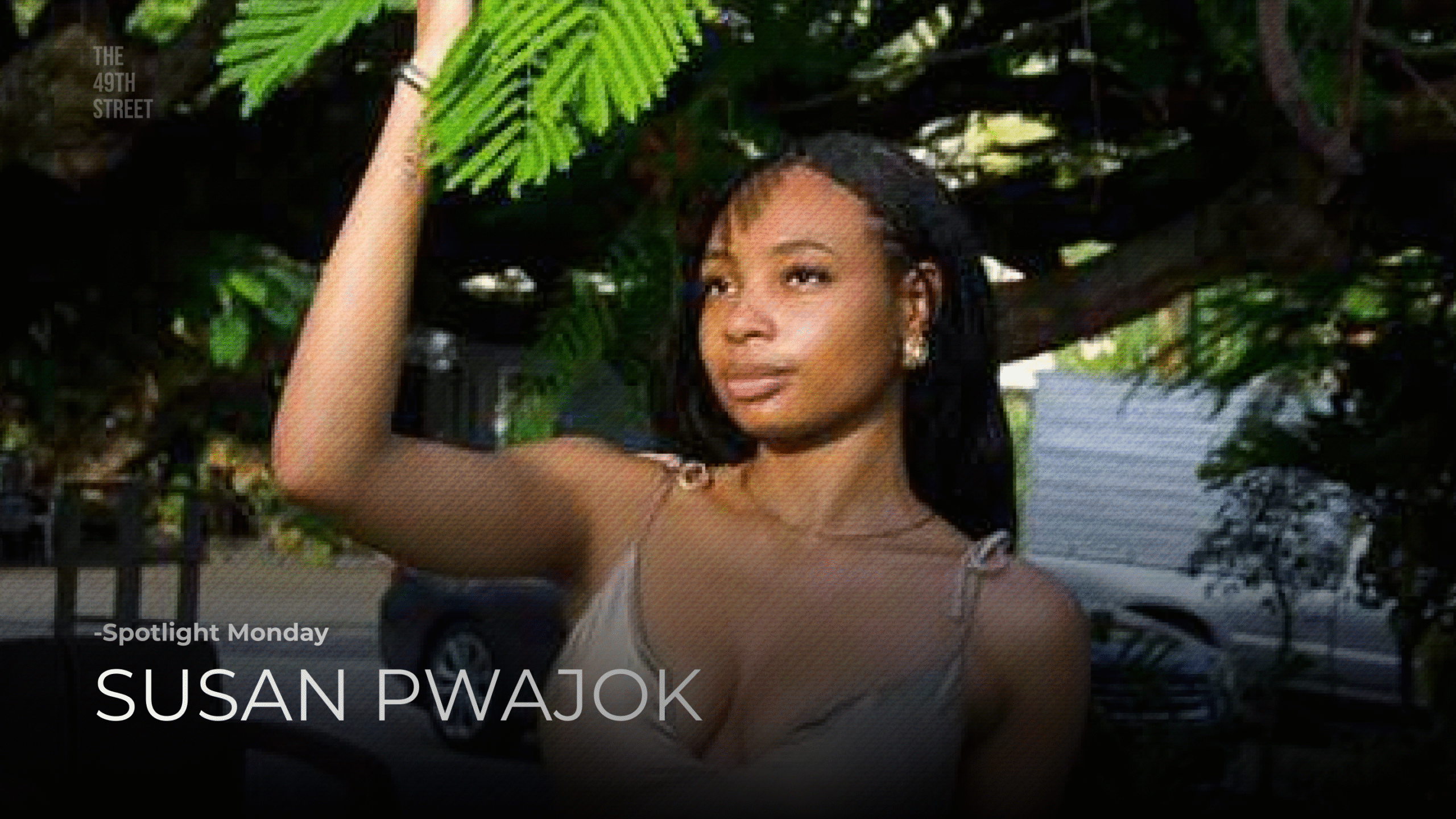 Spotlight Monday - Susan Pwajok