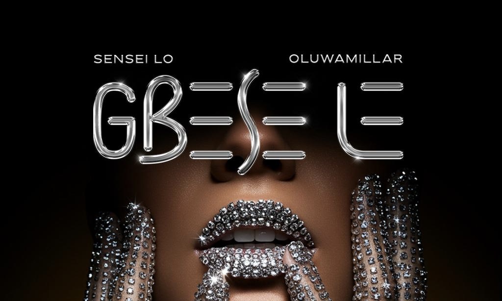 SENSEI LO & OLUWAMILLAR Set the Dancefloor Ablaze with "GBẸ́SẸ̀ LE"