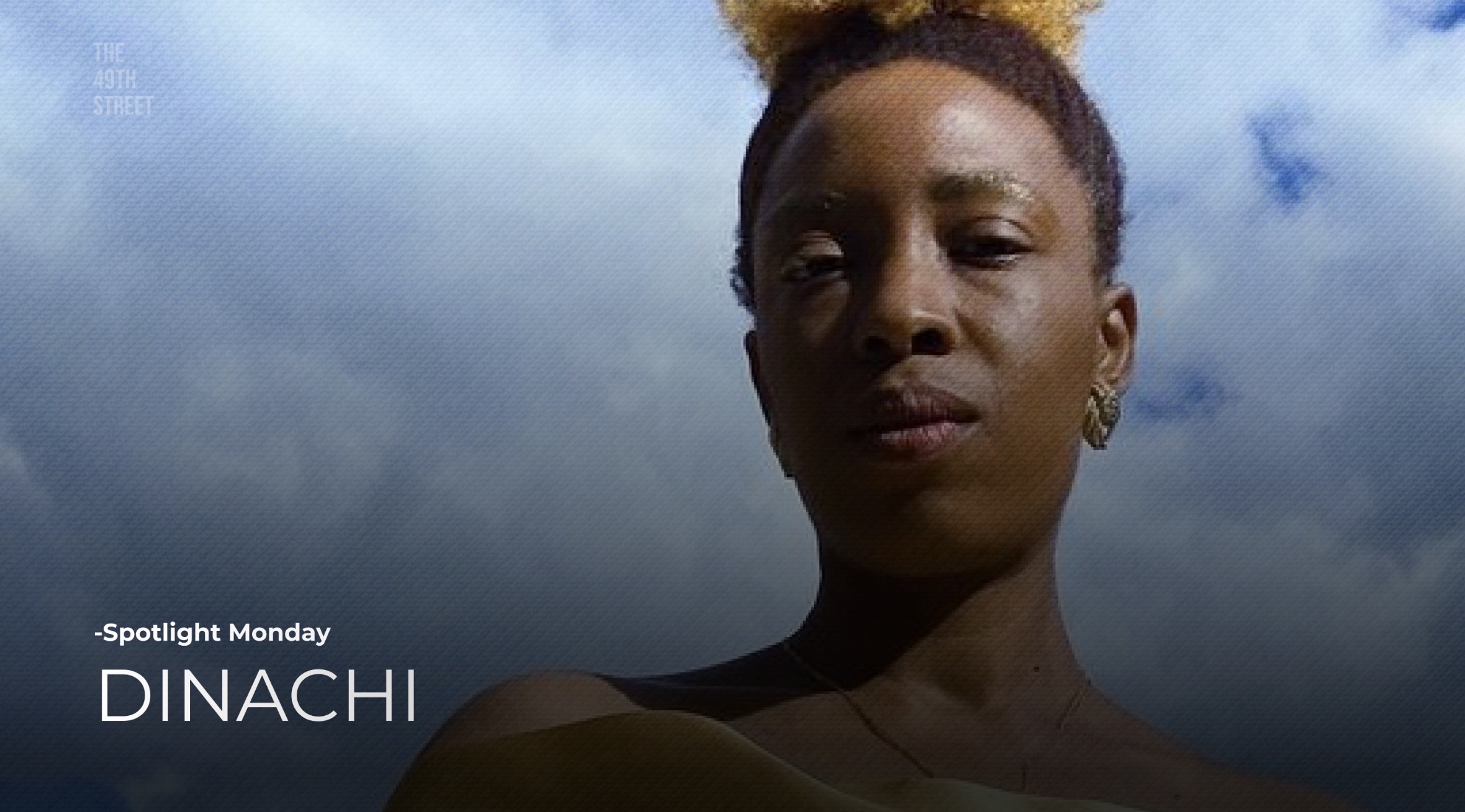 Spotlight Monday - Dinachi